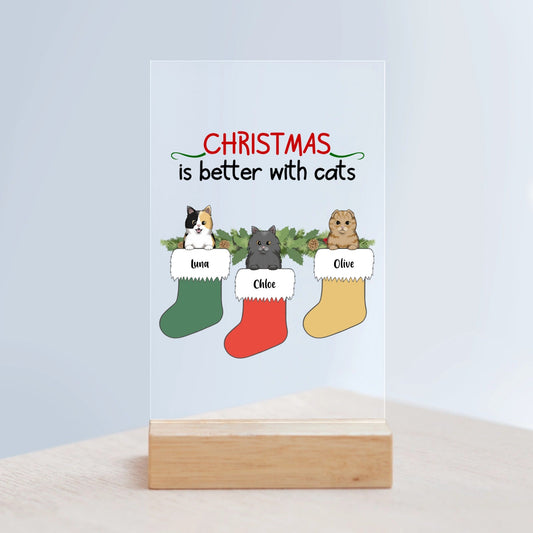Weihnachten ist schöner mit Katzen Acrylschild mit Holzständer