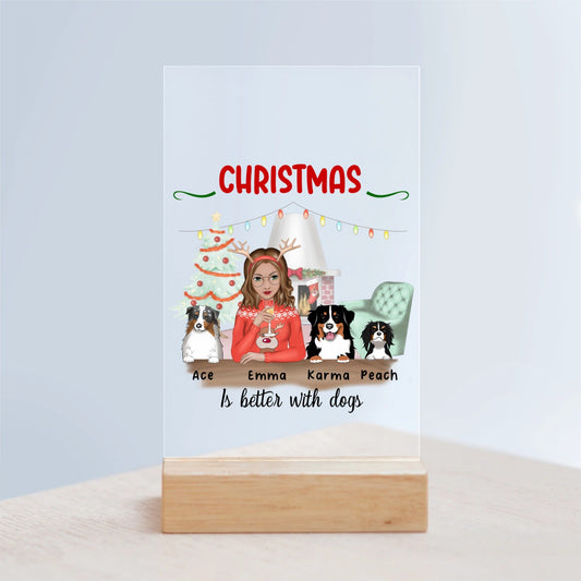 Weihnachten ist schöner mit Hunden Acrylschild mit Holzständer