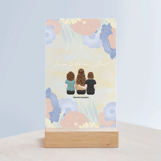 Mutter und Tochter Acrylschild mit Holzständer