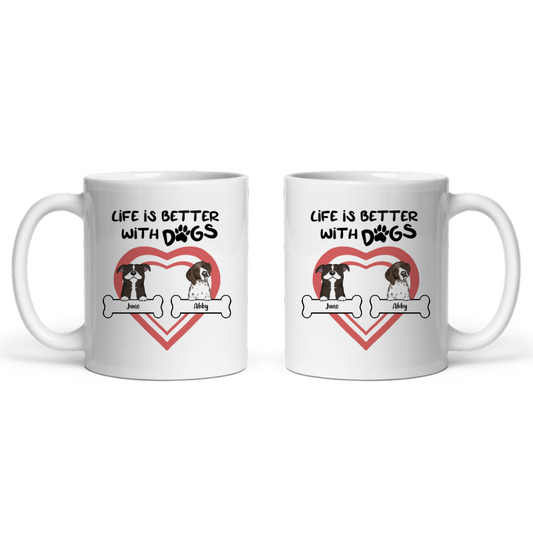 Das Leben ist besser mit Hunden Keramiktasse
