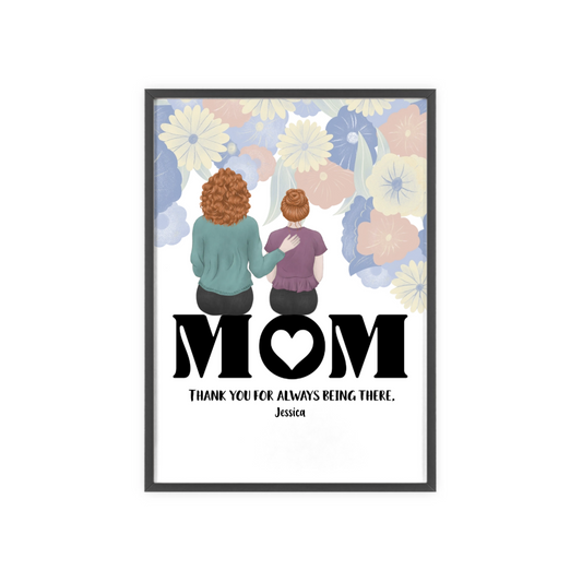 Mama Danke dass du immer da bist Poster mit Holzrahmen