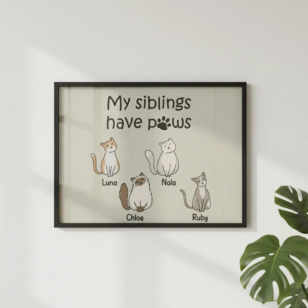 Meine Geschwister haben Katzenpfoten Poster mit Holzrahmen