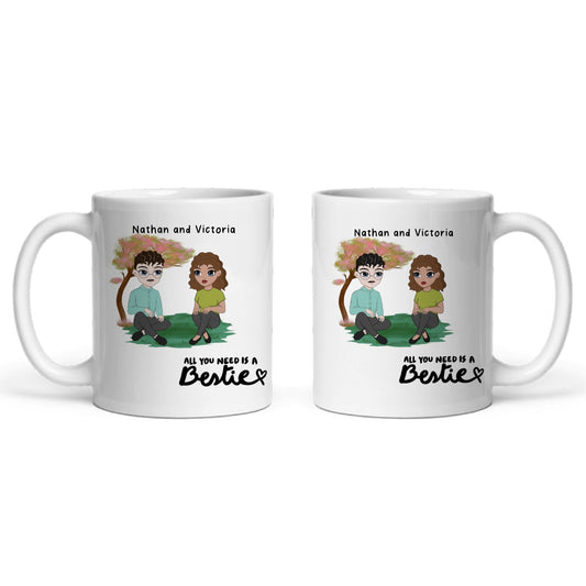 Alles, was man braucht, ist ein/e beste/r Freund/in Keramiktasse