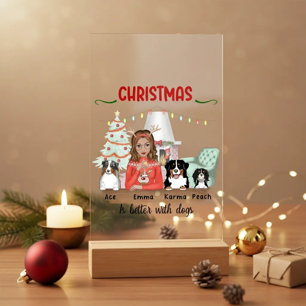 Weihnachten ist schöner mit Hunden Acrylschild mit Holzständer