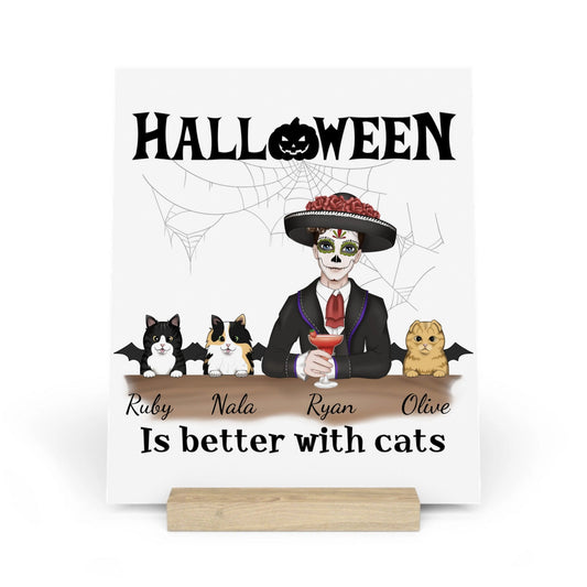 Halloween ist besser mit Katzen Galerietafel mit Ständer