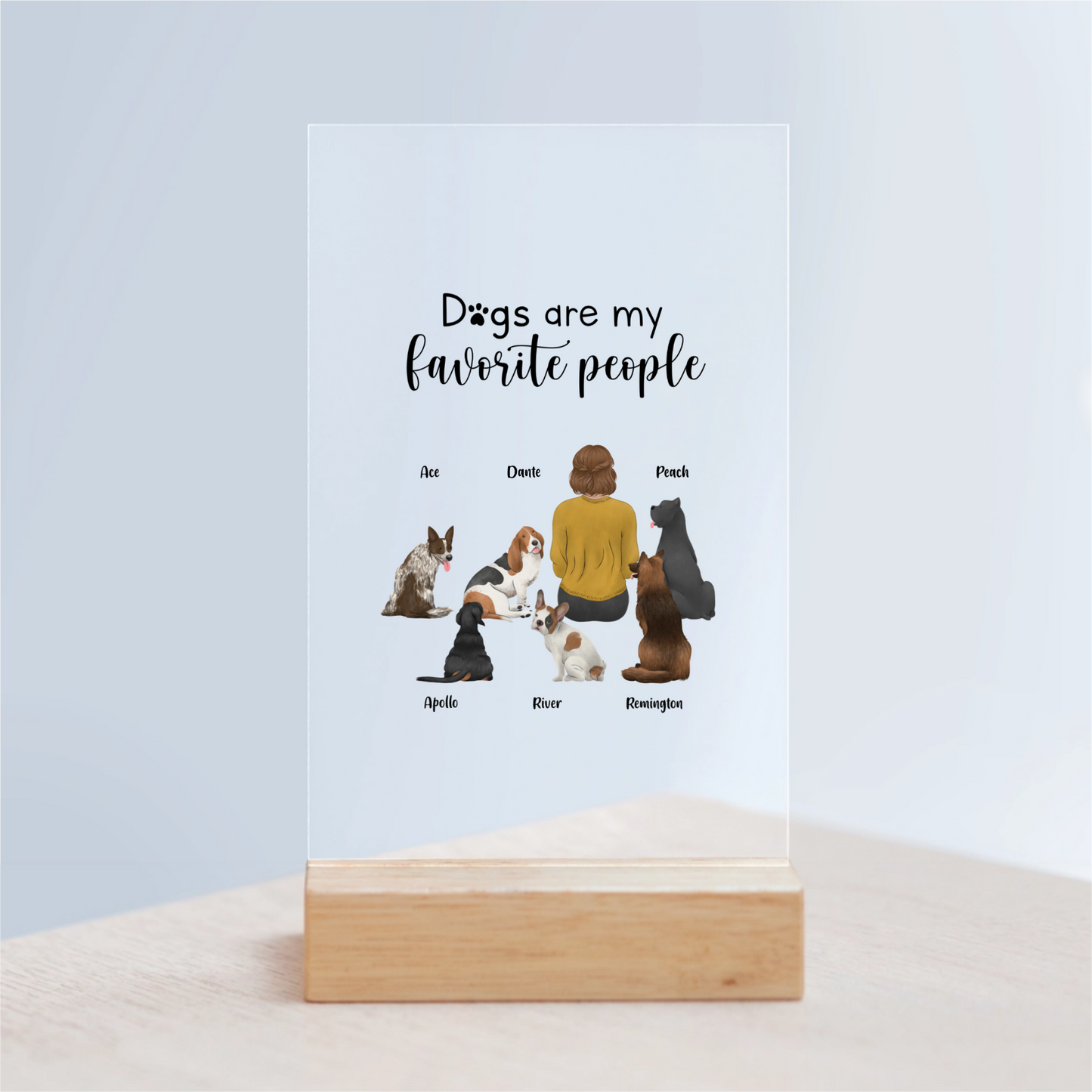 Hunde sind meine Lieblingsmenschen Acrylschild mit Holzständer