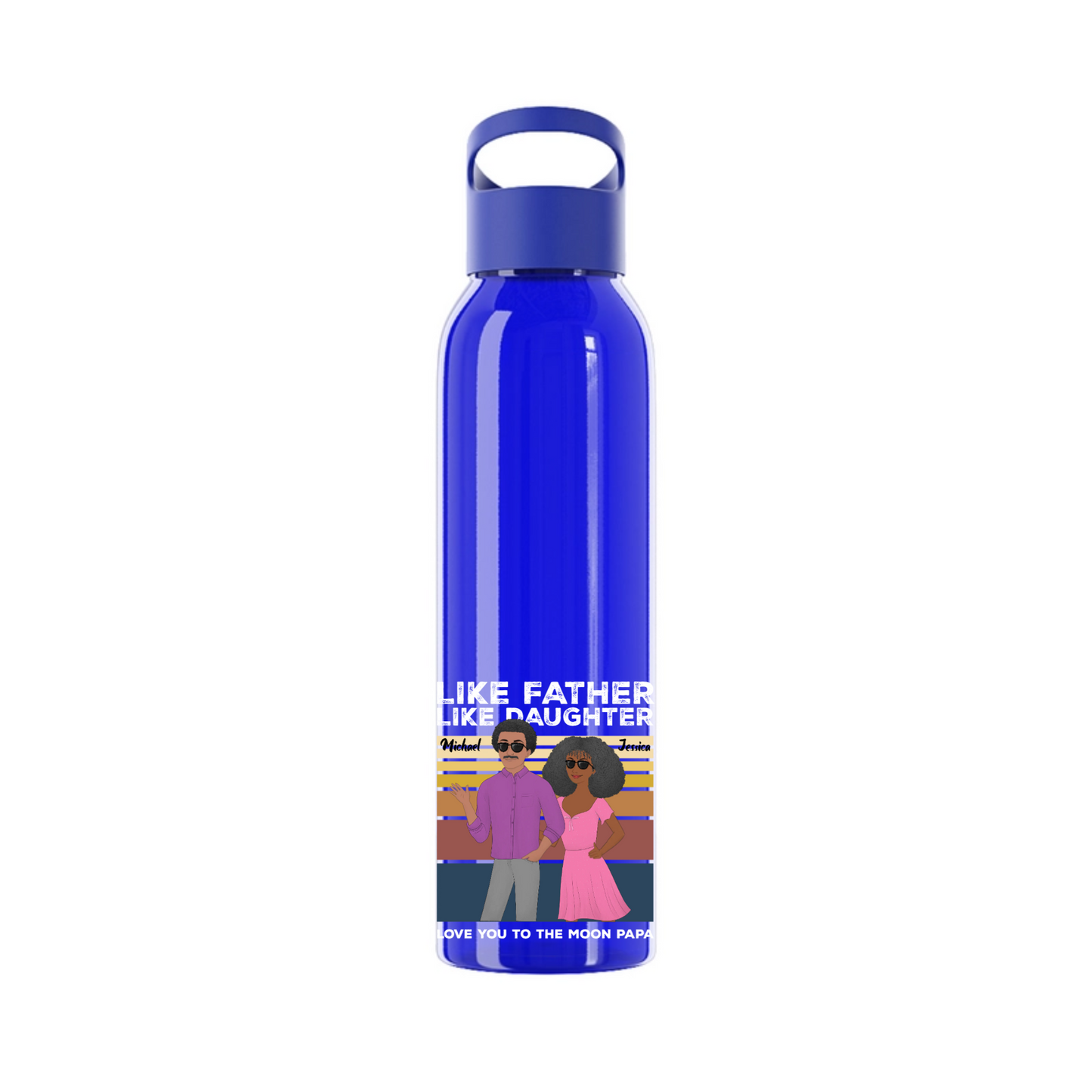 Like Father Like Daughter Water Bottle 650ml