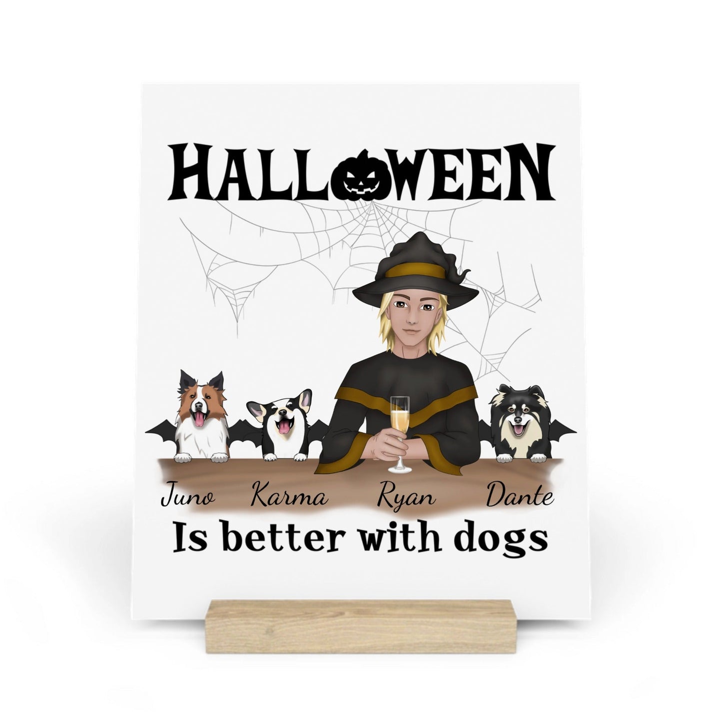 Halloween ist besser mit Hunden Galerietafel mit Ständer