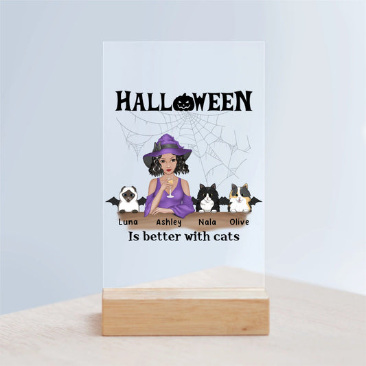 Halloween ist besser mit Katzen Acrylschild mit Holzständer