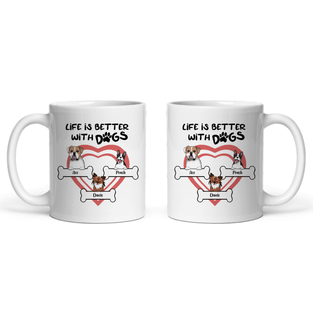 Das Leben ist besser mit Hunden Keramiktasse