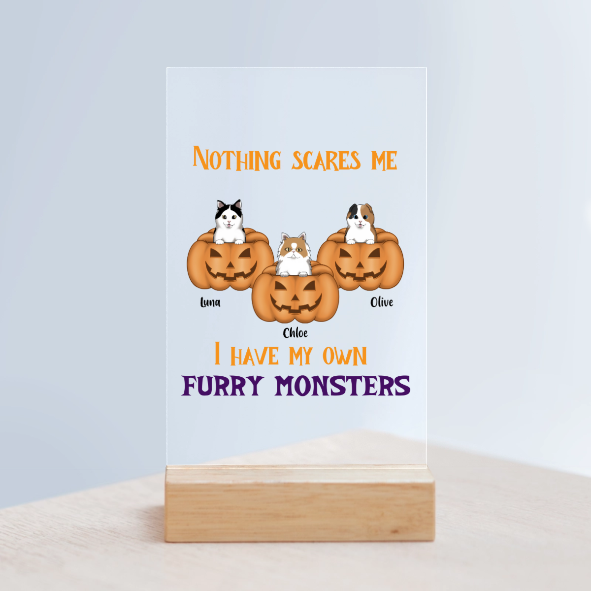 Nichts macht mir Angst Halloween Acrylschild mit Holzständer