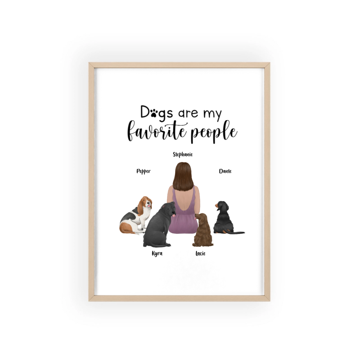 Hunde sind meine Lieblingsmenschen Poster mit Holzrahmen