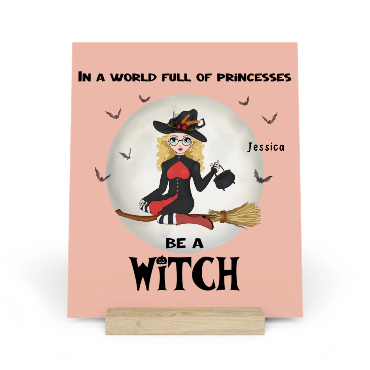 Sei eine Hexe Halloween Galerietafel mit Ständer