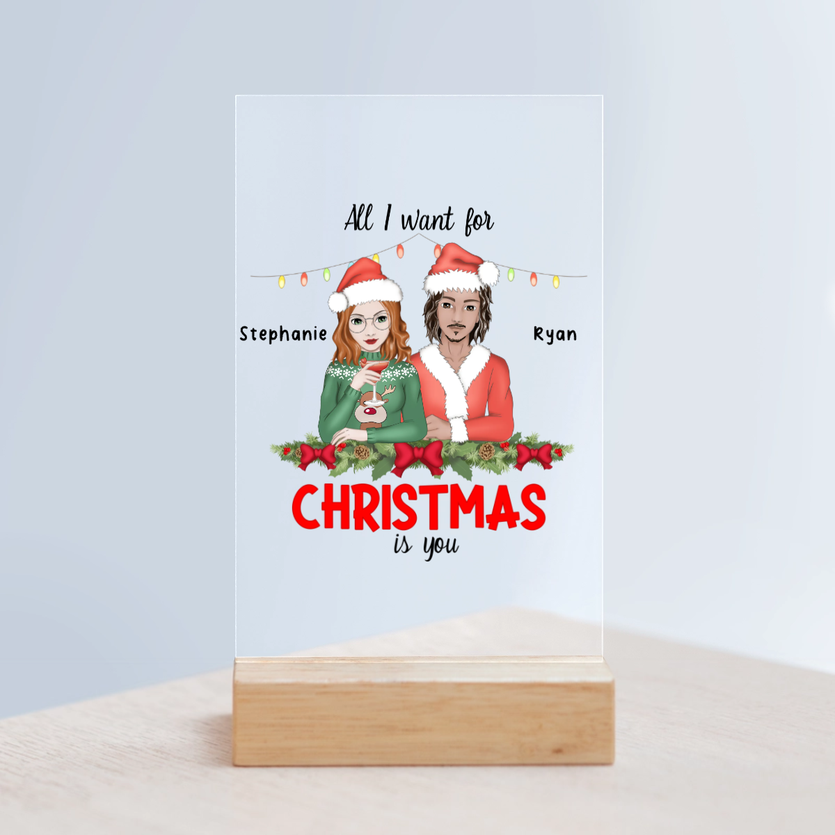 Alles was ich mir zu Weihnachten wünsche bist du Acrylschild mit Holzständer