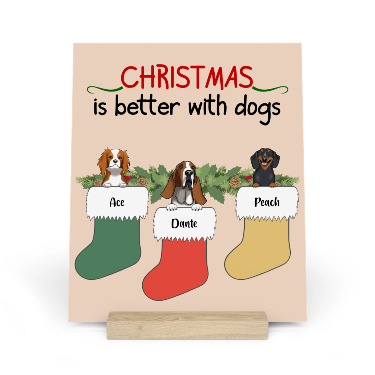 Weihnachten ist schöner mit Hunden Galerietafel mit Ständer