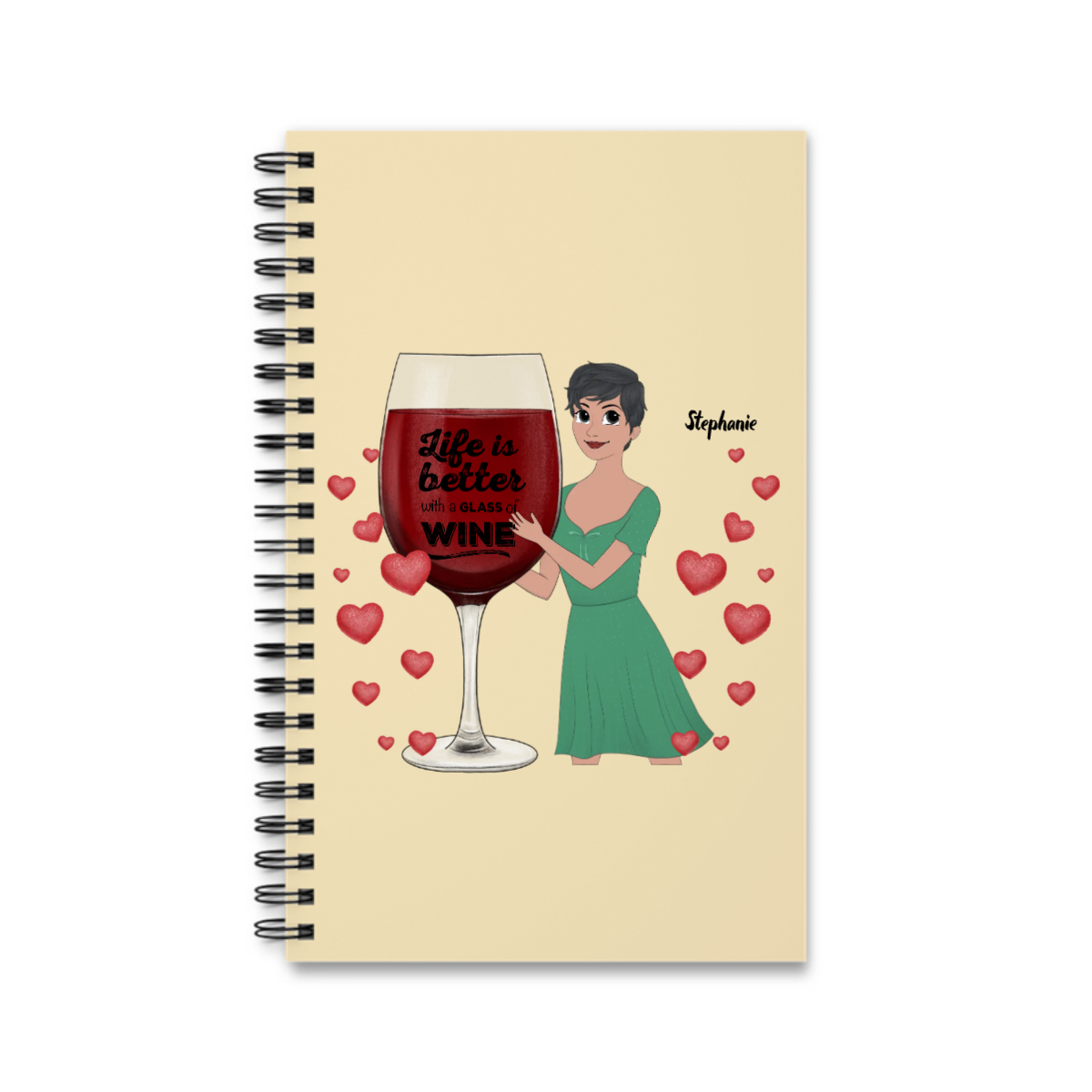 Life Is Better with a Glass of Wine Spiral Journal