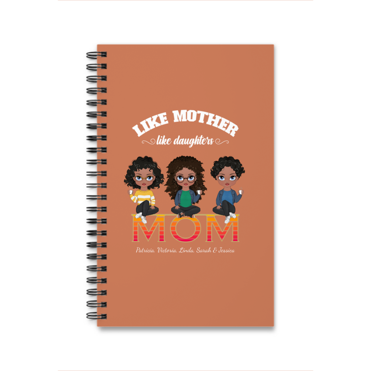 Wie die Mutter, so die Tochter Spiralnotizbuch