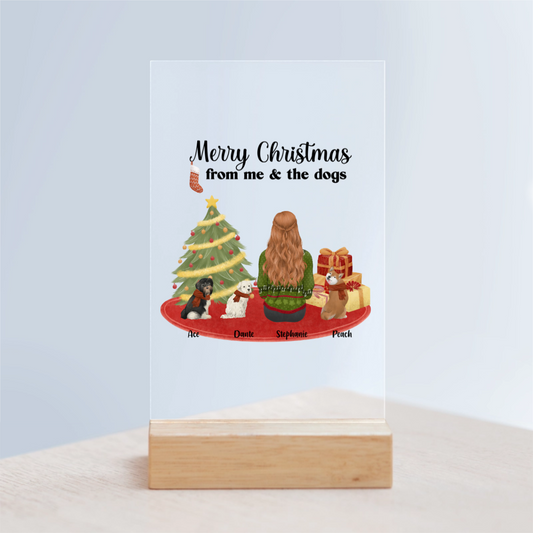 Frohe Weihnachten von mir und den Hunden Acrylschild mit Holzständer