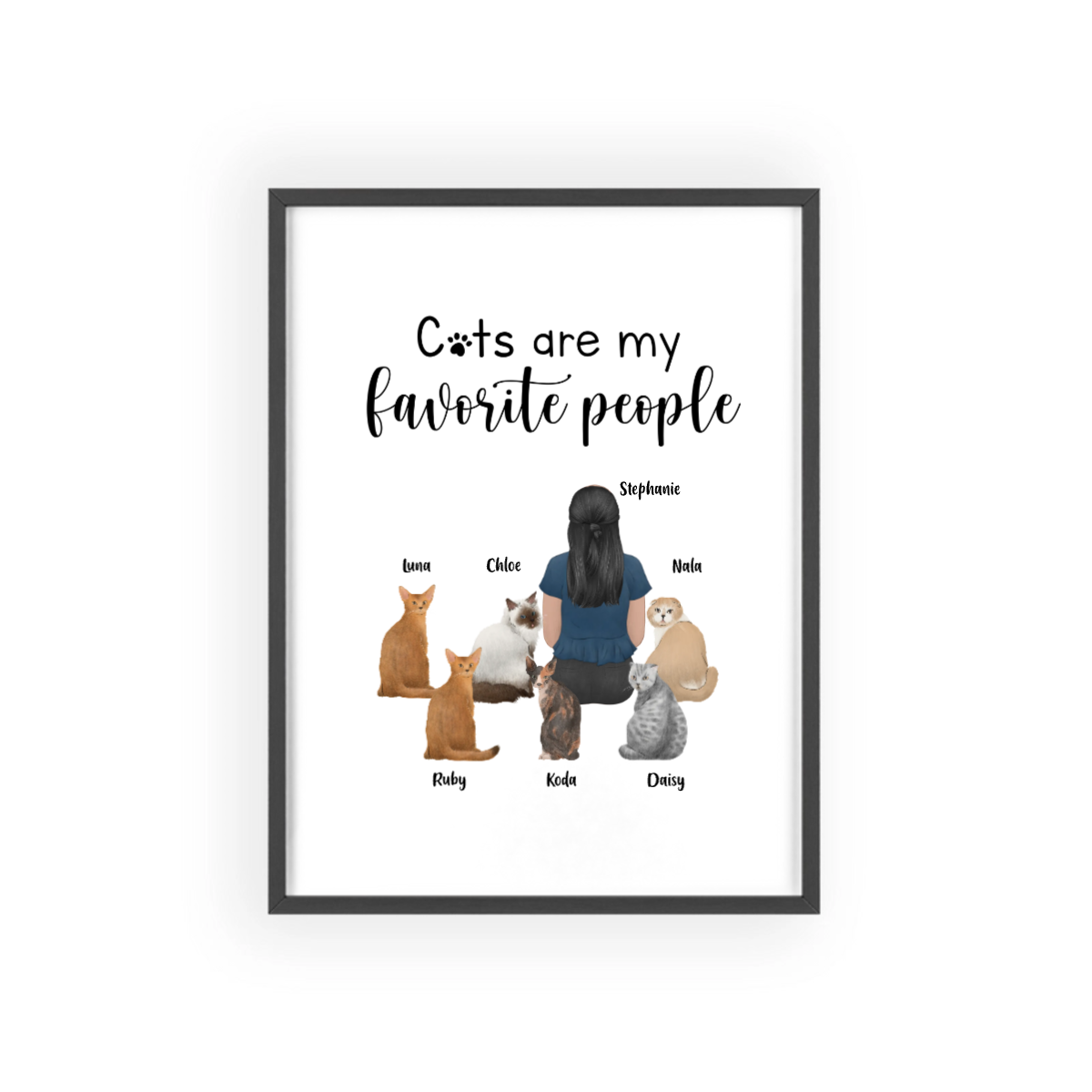 Katzen sind meine Lieblingsmenschen Poster mit Holzrahmen