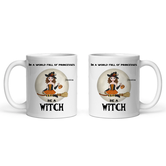 Sei eine Hexe Halloween Keramiktasse