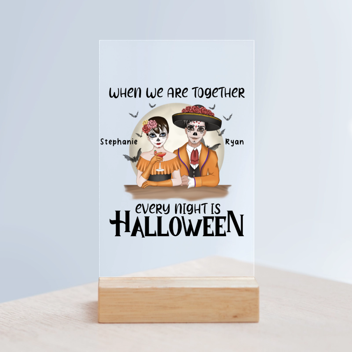 Jede Nacht ist Halloween Acrylschild mit Holzständer