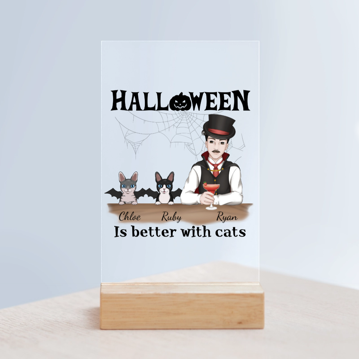 Halloween ist besser mit Katzen Acrylschild mit Holzständer