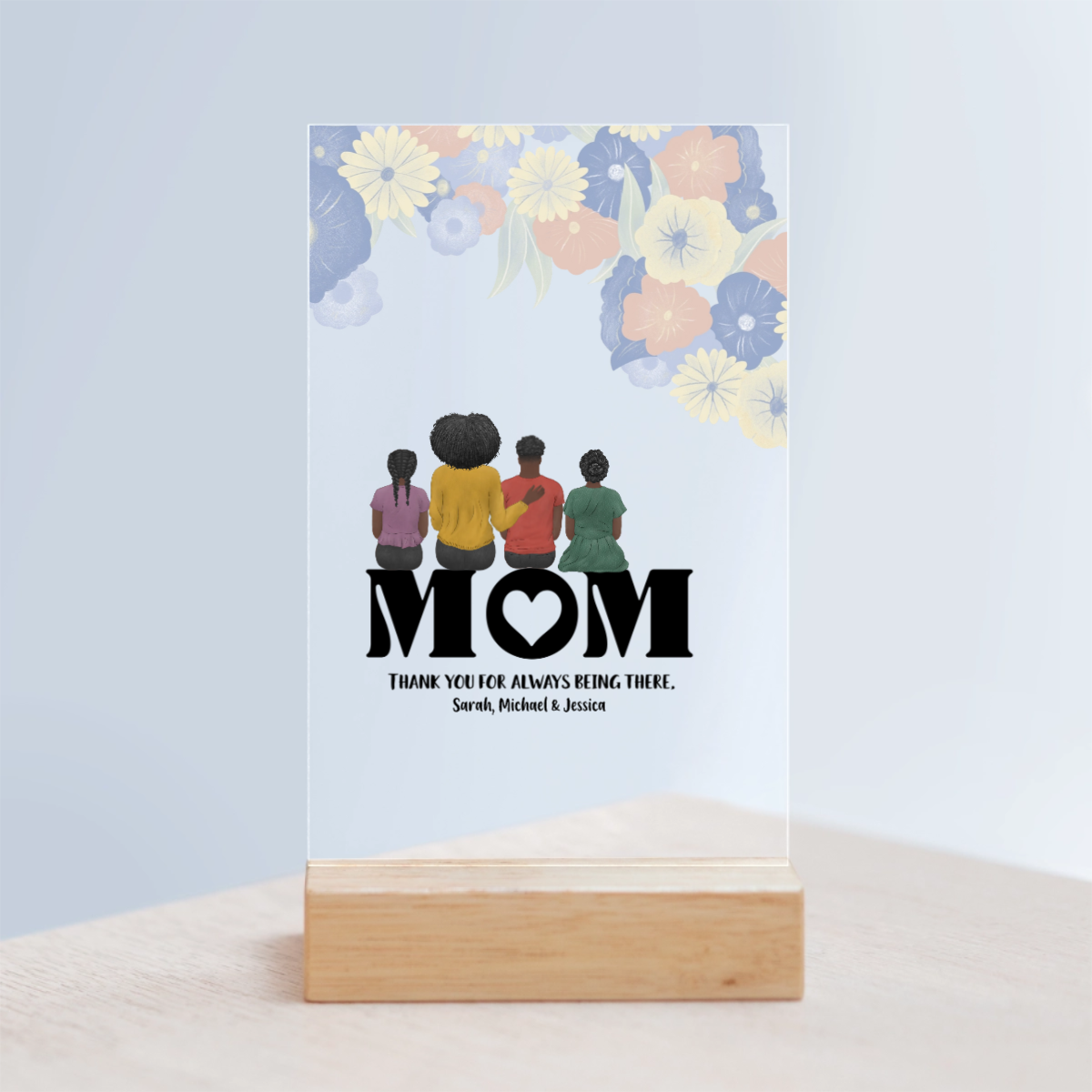 Mama, danke dass du da bist Acrylschild mit Holzständer