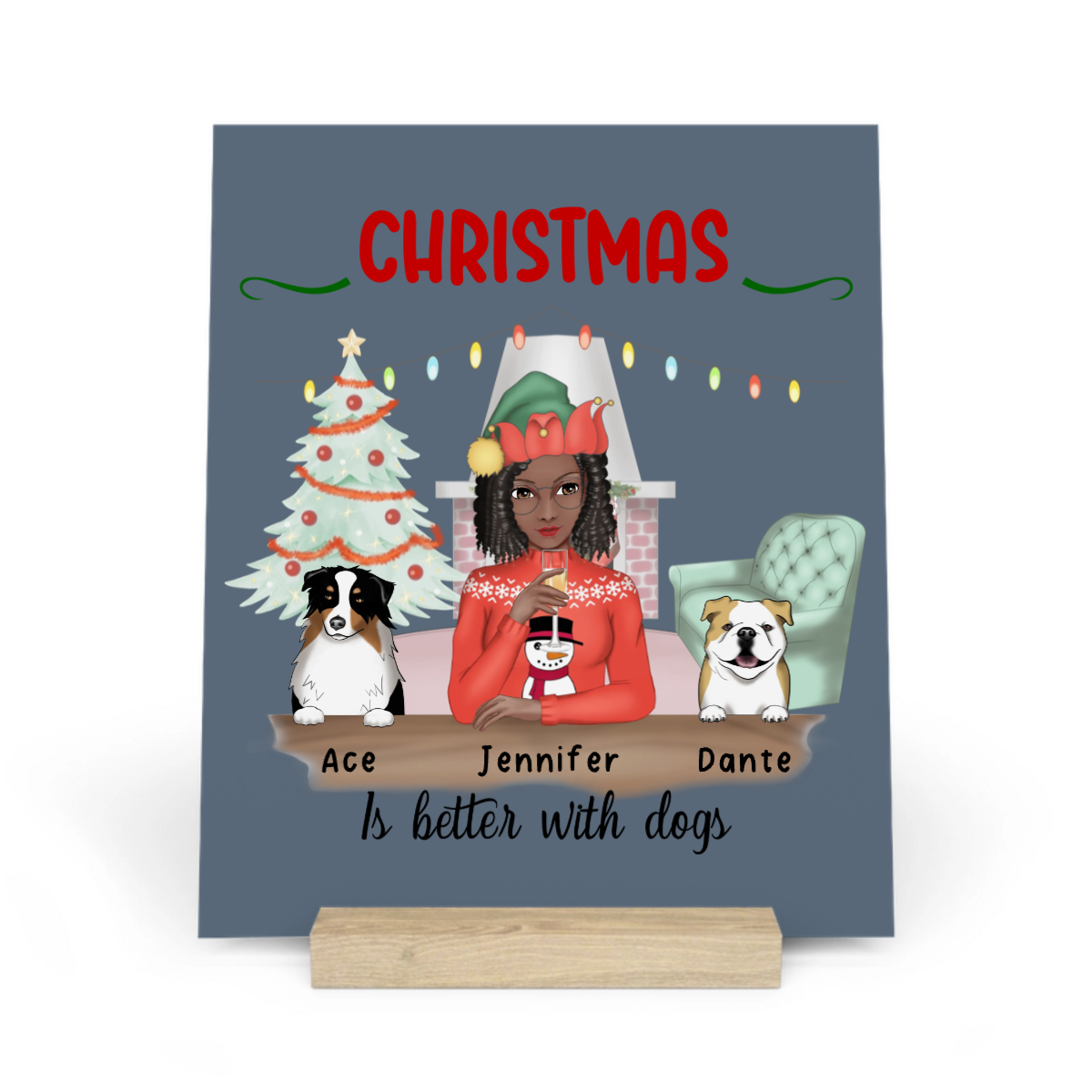 Weihnachten ist schöner mit Hunden Galerietafel mit Ständer