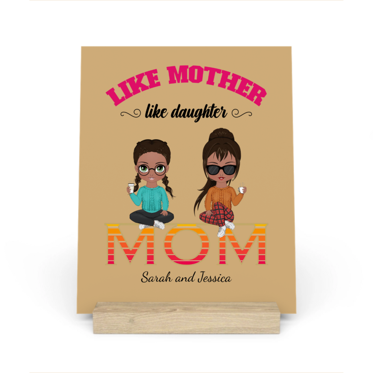 Wie die Mutter so die Tochter Galerietafel mit Ständer