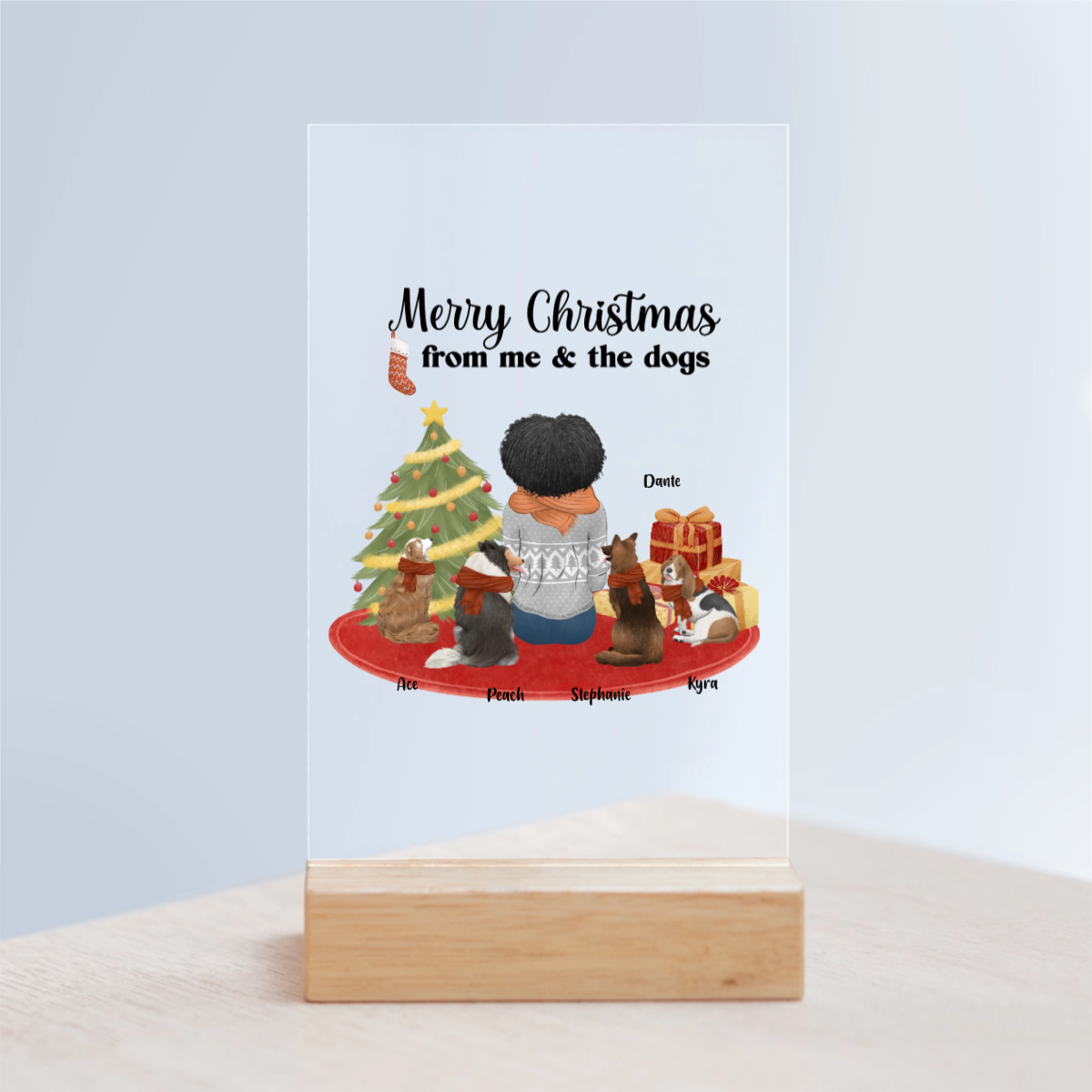 Frohe Weihnachten von mir und den Hunden Acrylschild mit Holzständer