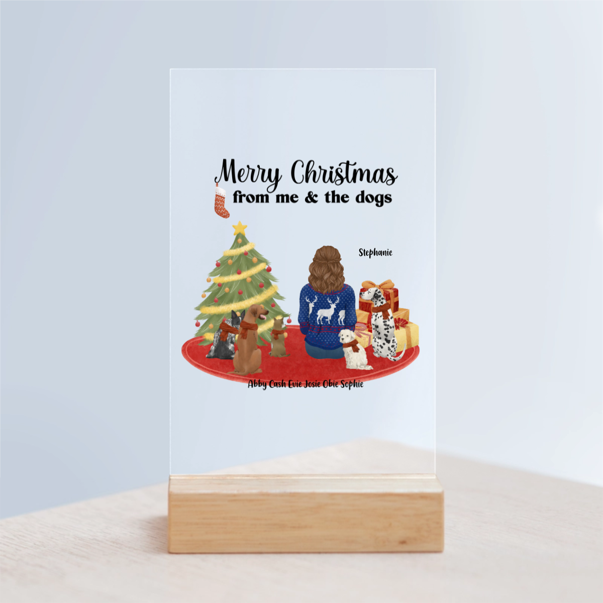 Frohe Weihnachten von mir und den Hunden Acrylschild mit Holzständer