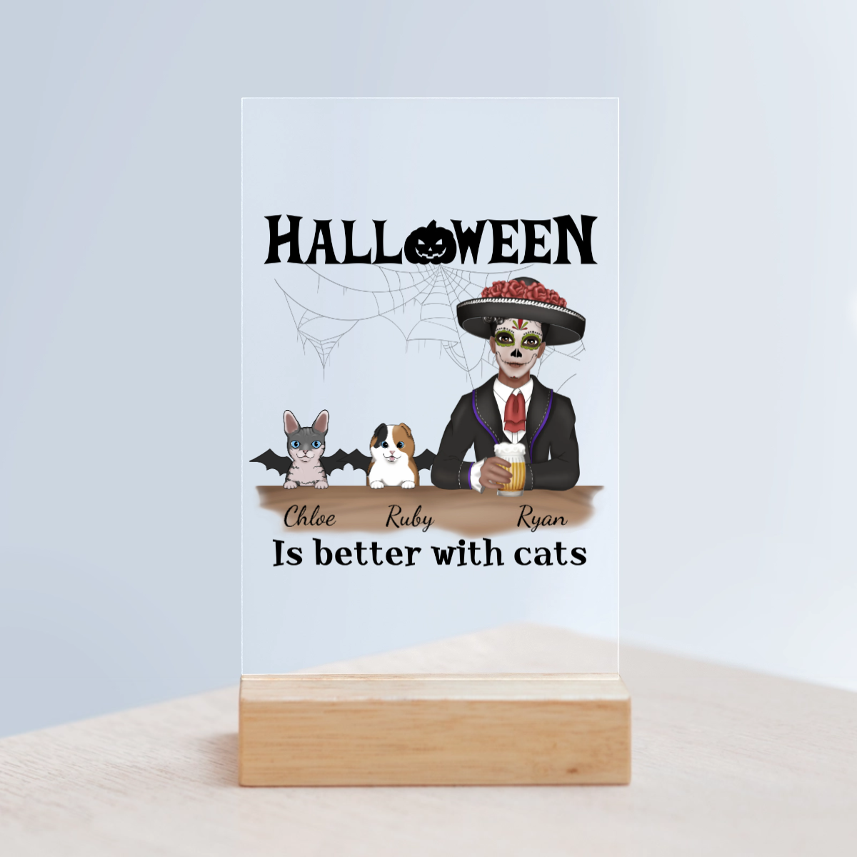 Halloween ist besser mit Katzen Acrylschild mit Holzständer