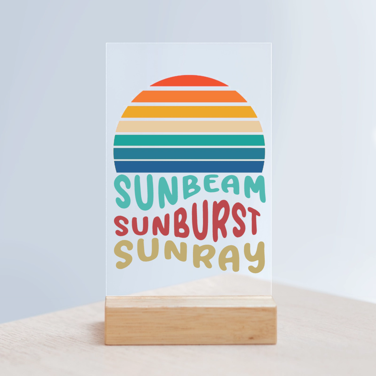 Sonnenschein Acrylschild mit Holzständer