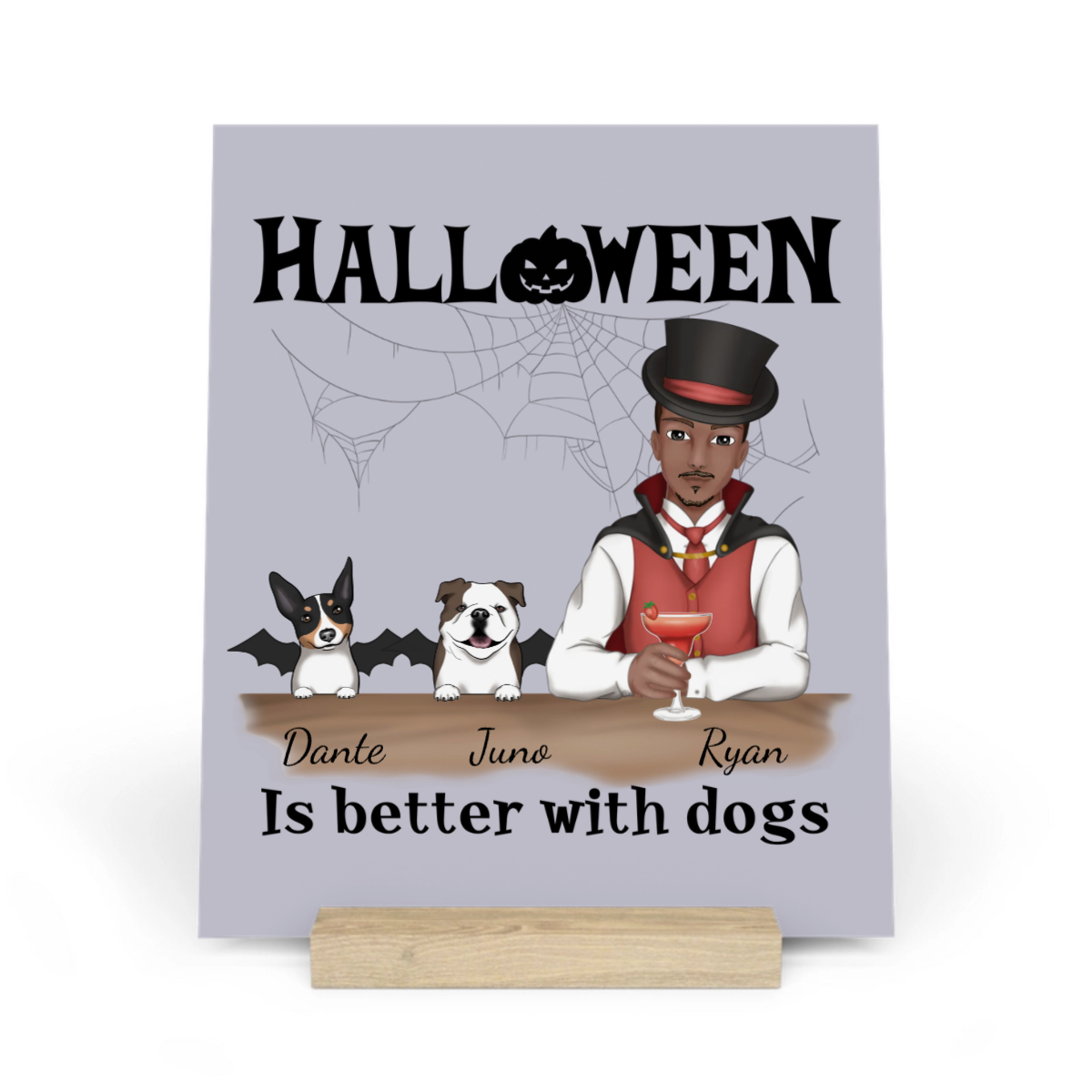 Halloween ist besser mit Hunden Galerietafel mit Ständer
