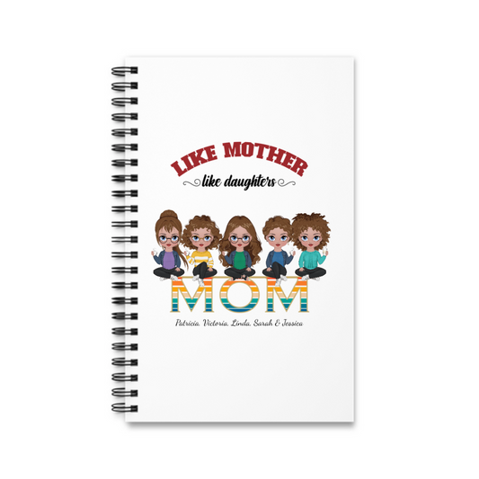 Wie die Mutter, so die Tochter Spiralnotizbuch
