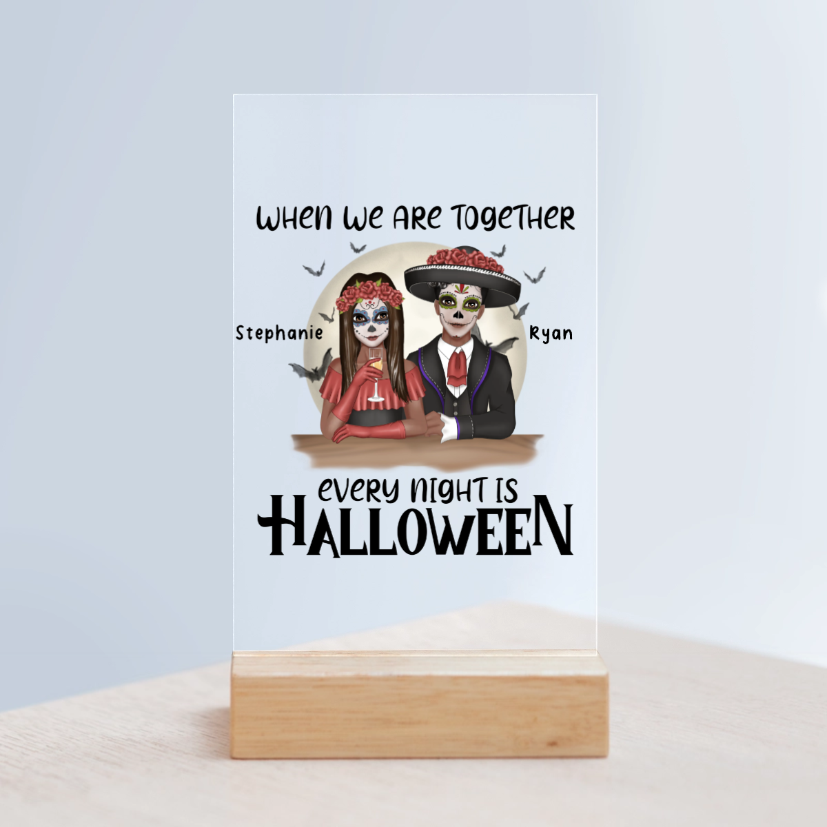 Jede Nacht ist Halloween Acrylschild mit Holzständer