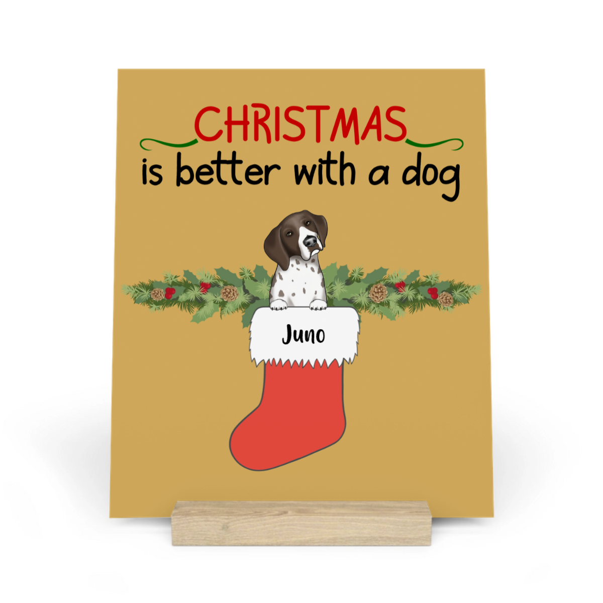 Weihnachten ist schöner mit Hunden Galerietafel mit Ständer