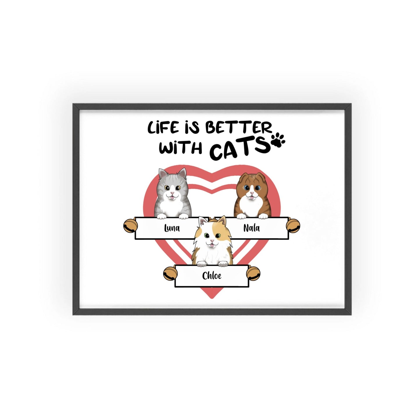 Das Leben ist schöner mit Katzen Poster mit Holzrahmen